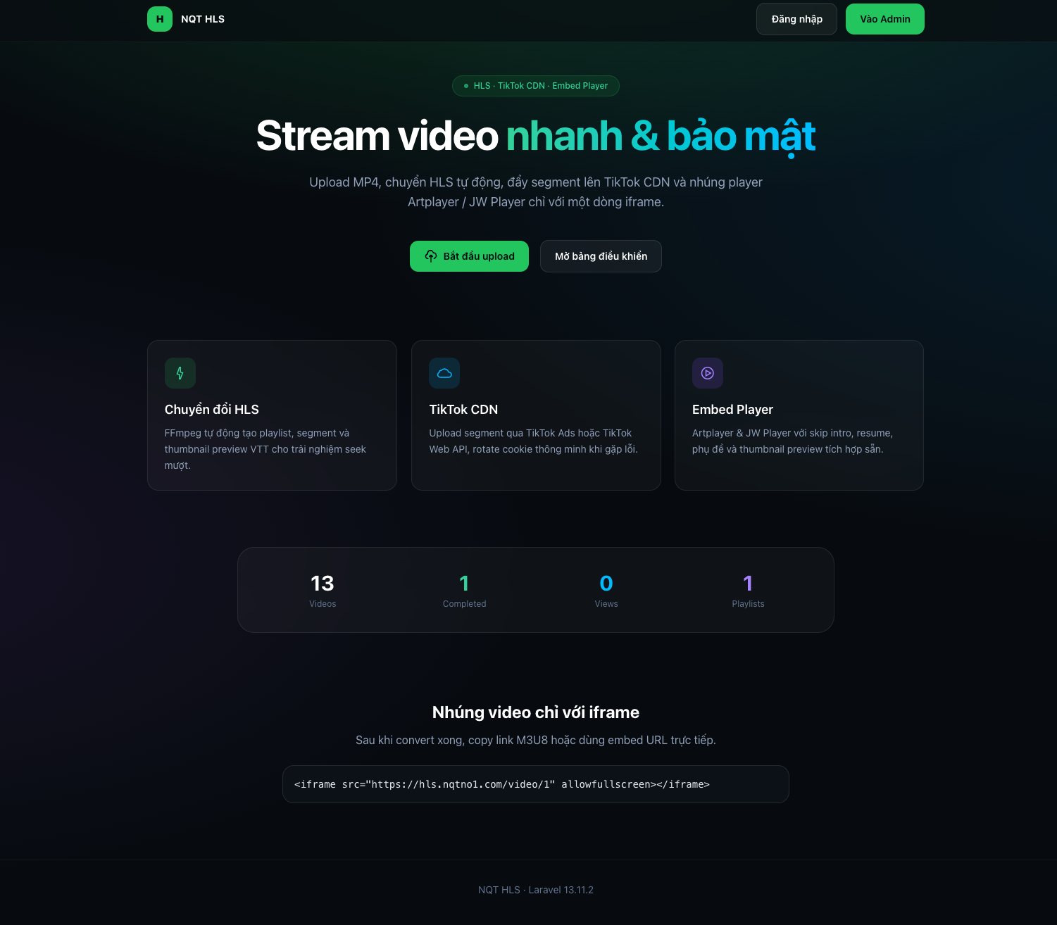 NQT HLS - Hệ Thống Streaming Video HLS, TikTok CDN & Embed Player - ảnh 2